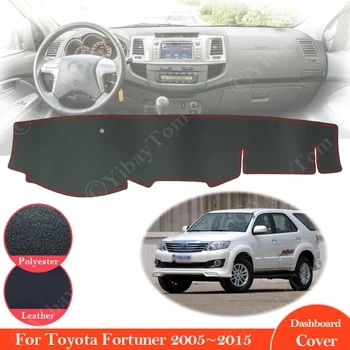 Pentru Toyota Fortuner 2005~AN50 AN60 Hilux SW4 SR5 Anti-Alunecare din Piele Mat tabloul de Bord Pad Acoperire Parasolar Bord Covor Accesorii