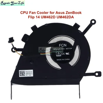 Original Racirea CPU Fan Cooler pentru Asus ZenBook Flip 14 UM462D UM462DA Notebook PC Ventilatoare Radiator 13NB0KX0P01011 DFS5M325063B18