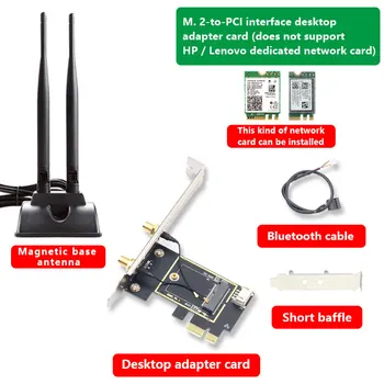Adaptorul de card este potrivit pentru WI-FI interfață M. 2 cartele de rețea fără fir, cum ar fi AX210 AX200 9260AC 8265AC suport Bluetooth