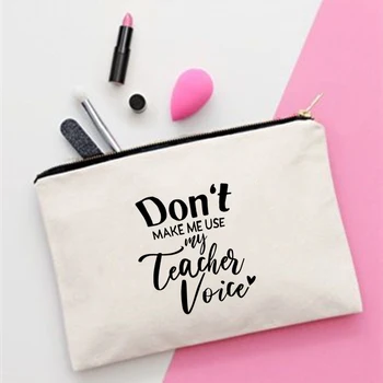 Noi nu Mă Face să-Mi Folosesc Voce Profesor de Imprimare Femei Bărbați Cosmetice Pungi de Călătorie articole de Toaletă Organizator Machiaj Pungi de sex Feminin Sac de Depozitare